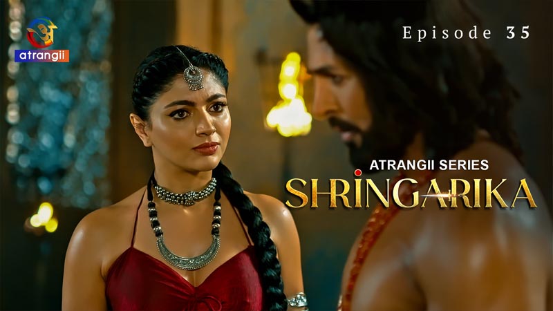 Shringarika - Part 4 | Season 01 | Episode 35